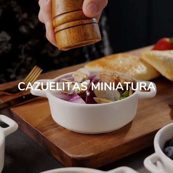 Cazuelitas miniatura 
